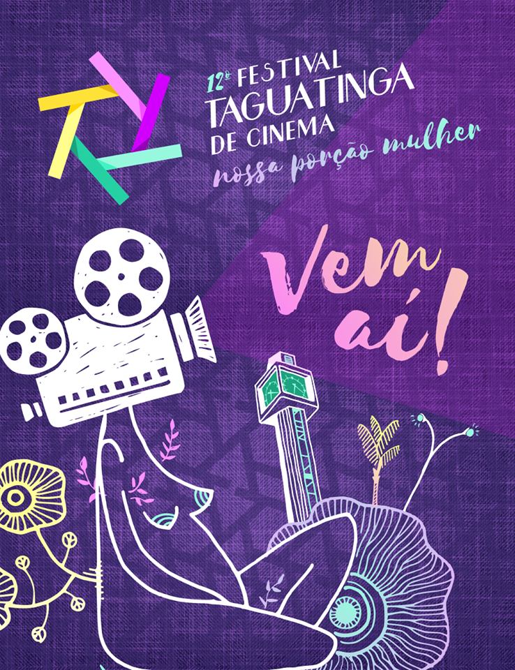 INSCRIÇÕES para a 12ª edição do Festival Taguatinga de CINEMA (mostra COMPETITIVA)