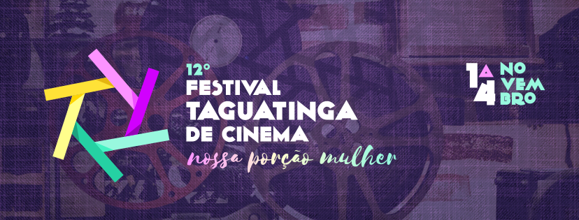  Festival Taguatinga de Cinema chega à 12ª edição.Local:Teatro da Praça  Próximo a Praça do Relógio St. Central AE 5 - Taguatinga,  Brasília - DF  CEP: 70297-400