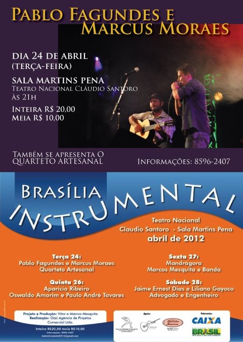 Show Pablo Fagundes e Marcus Moraes dia 24/04 - Sala Martins Penna.