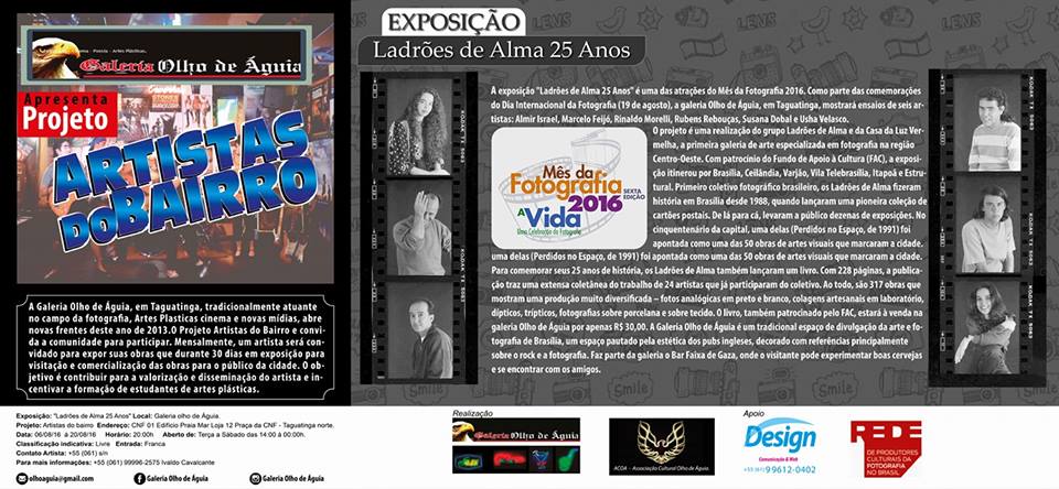 Ladr�es de Alma - 25 anos.Dia 06 de agosto.Local:Cnf 01 Edf Praiamar Loja 12..Sandu Norte.Galeria olho de �guia.