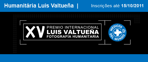 Pr?mio Internacional de Fotografia Humanit?ria Luis Valtue