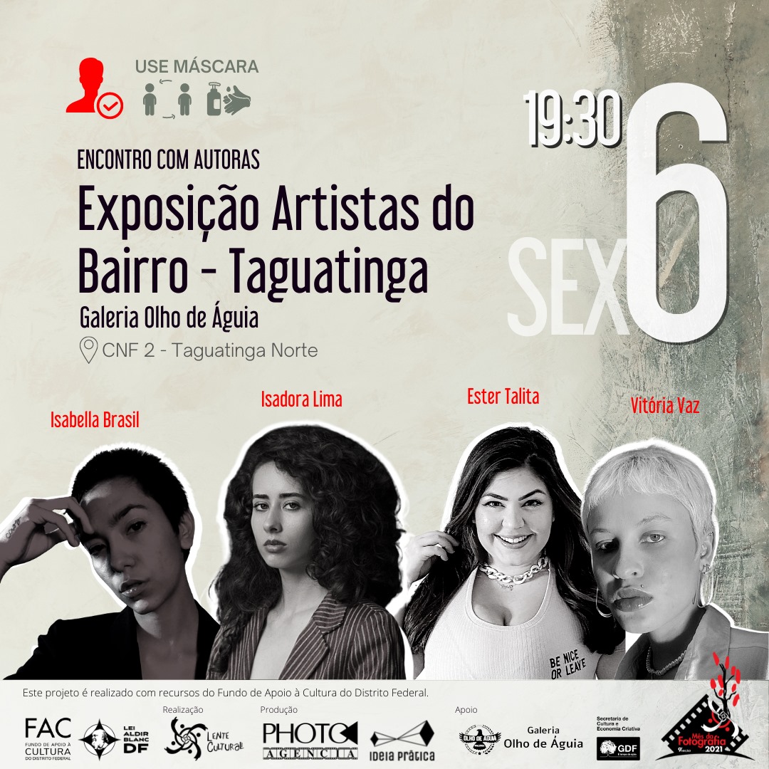  Exposição Artistas do Bairro: Taguatinga Encontro das autoras - 06/8 .Local: Galeria Olho de Águia.Taguatinga Norte.