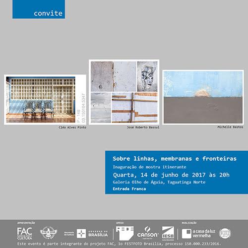 Exposio Fotografica: Sobre linhas, membranas e fronteiras - Inaugurao: 14 de junho, s 20h.Galeria Olho de guia.